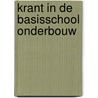 Krant in de basisschool onderbouw door Onbekend