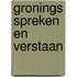 Gronings spreken en verstaan