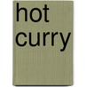 Hot curry door Onbekend