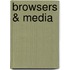 Browsers & Media