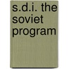 S.d.i. the soviet program door Onbekend