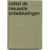 Viditel de nieuwste ontwikkelingen by Unknown