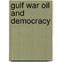 Gulf war oil and democracy