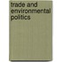 Trade and environmental politics