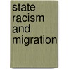 State racism and migration door Keith Miles