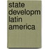 State developm latin america