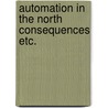 Automation in the north consequences etc. door Junne
