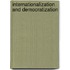 Internationalization and democratization