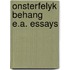 Onsterfelyk behang e.a. essays