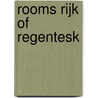 Rooms rijk of regentesk door M.G.J. Duijvendak