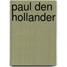 Paul den hollander door Hollander