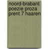 Noord-brabant poezie proza prent 7 haaren door Maarten De Vos
