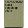Noord-brabant proza 8 bergen op zoom by Hagenaars