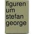 Figuren um Stefan George