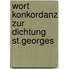 Wort konkordanz zur dichtung st.georges door Peter Bock