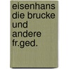 Eisenhans die brucke und andere fr.ged. door Buri