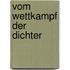 Vom wettkampf der dichter