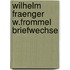 Wilhelm fraenger w.frommel briefwechse