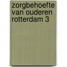Zorgbehoefte van ouderen rotterdam 3 by Minderhoud