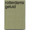 Rotterdams geluid door Zutphen
