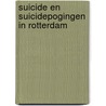 Suicide en suicidepogingen in rotterdam door Claesen