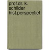 Prof.dr. k. schilder hist.perspectief door Puchinger