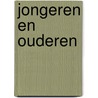Jongeren en ouderen door Nimwegen