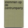 Stemmen op de centrumparty door Donselaar