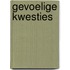 Gevoelige kwesties