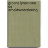 Groene lynen naar de arbeidsvoorziening door Bel