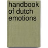 Handbook of Dutch Emotions door Onbekend