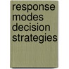 Response modes decision strategies door Westenberg