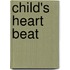 Child's heart beat
