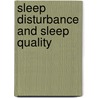 Sleep disturbance and sleep quality door Hofman