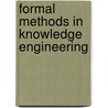 Formal methods in knowledge engineering door M.W.M.M. Aben