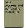 Beta blockers and performing musicians door J. Nube