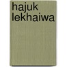 Hajuk lekhaiwa by Nyburg