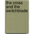 The cross and the switchblade