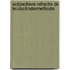 Subjectieve refractie de kruiscilindermethode