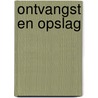 Ontvangst en opslag by N. Weiland