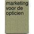Marketing voor de opticien