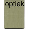 Optiek by E. van Wijk