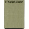 Golfverschijnselen by W. Borst