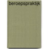 Beroepspraktijk by W. Borst