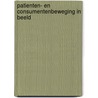 Patienten- en Consumentenbeweging in Beeld door Dick Oudenampsen
