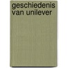 Geschiedenis van unilever door Sloan Wilson