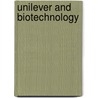 Unilever and biotechnology by Henk Hermans