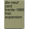 Dix-neuf cent trente-1980 hist. expansion door Hoven