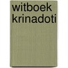 Witboek krinadoti by Unknown