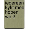 Iedereen kykt mee hopen we 2 door Lint